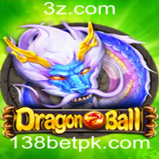 DragonBall: Uma Experiência de Jogo Única Combinada com 138BET