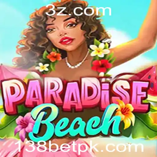 Explorando ParadiseBeach: O Fascinante Mundo do Jogo com 138BET