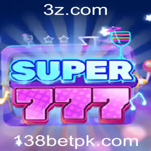 Descubra o Mundo Empolgante de Super777 e 138BET