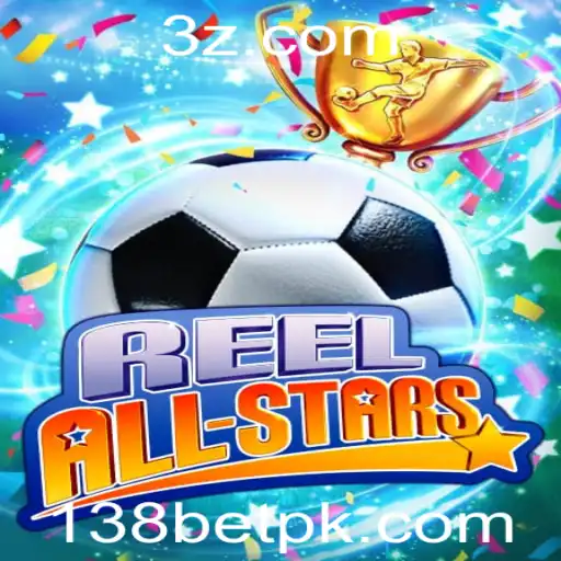 Descubra a Emoção do Novo Jogo ReelAllStars: Uma Jornada Pelo Mundo das Apostas com 138BET
